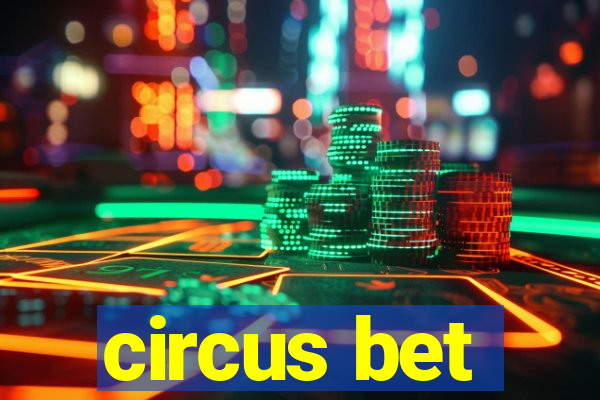 circus bet